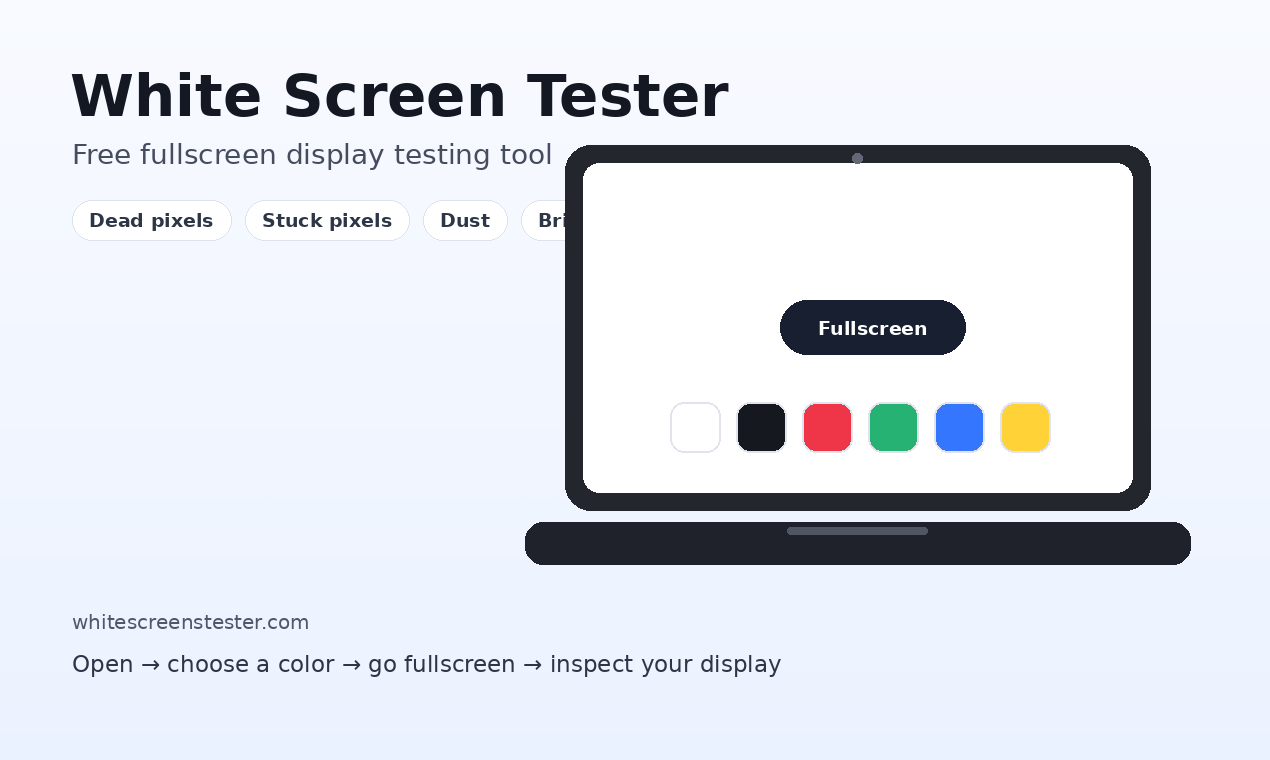 White Screen Tester