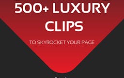 500+ Luxury Clips Pack media 1
