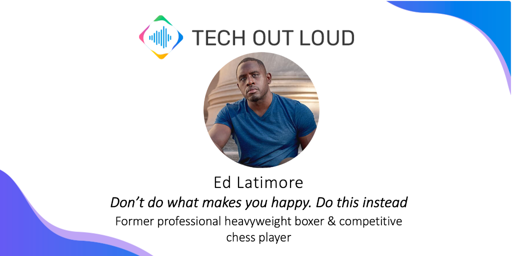 Tech Out Loud S2E8: Ed Latimore gallery image