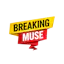 Breaking Muse
