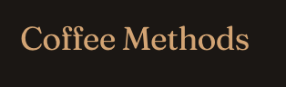 Coffee Methods