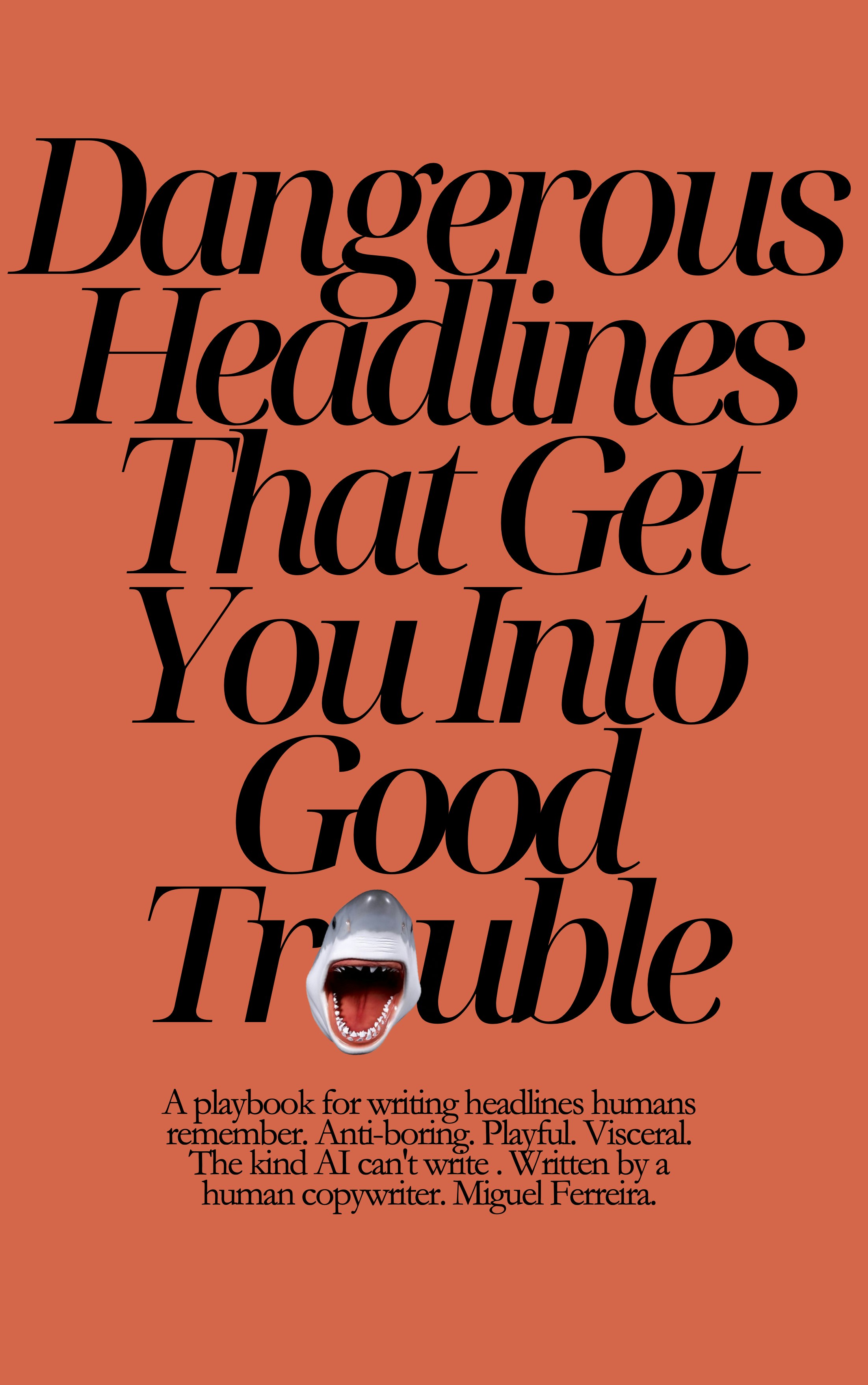 Dangerous Headlines