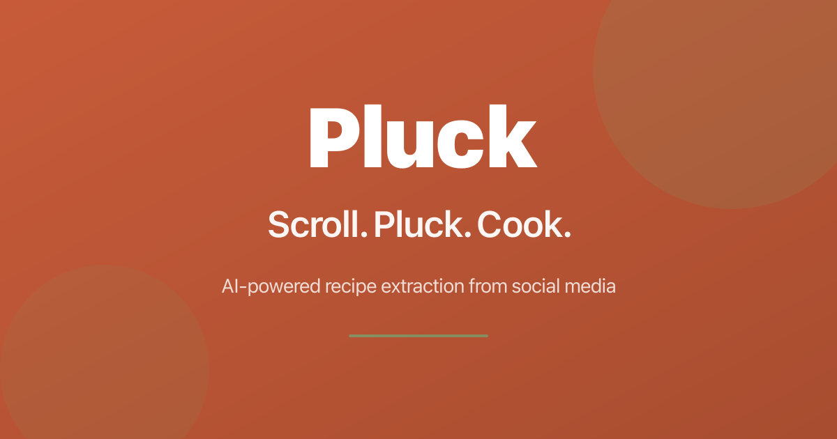 Pluck: AI Video Recipe Saver - Main product screenshot demonstrating key features and user interface