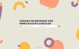 Things to do when the world gets canceld media 2