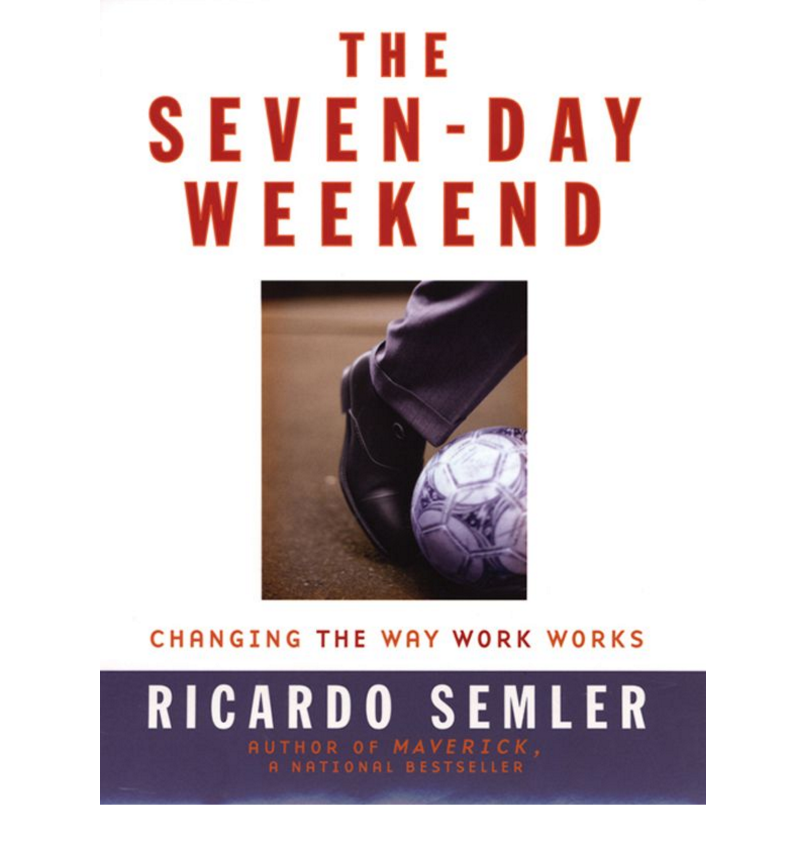 The Seven-Day Weekend
