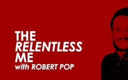 The Relentless Me (Podcast) media 1