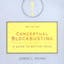 Conceptual Blockbusting: A Guide to Better Ideas