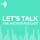 Let's Talk: The Anchor Podcast - We Speak for the Trees