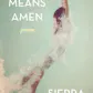 Today Means Amen