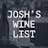 Josh's Wine List