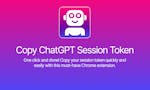 Copy ChatGPT Session Token image