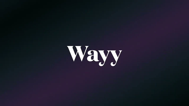 Wayy.ai screenshot 1 (video preview)