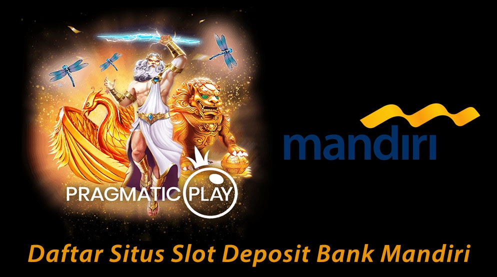 Bolavita Bank Mandiri 예금 슬롯 사이트 - 은행 만 디리 슬롯 미디어 1