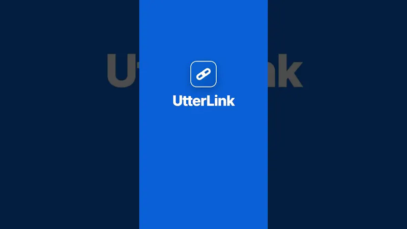 UtterLink screenshot 1 (video preview)