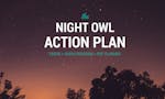 The Night Owl Action Plan image