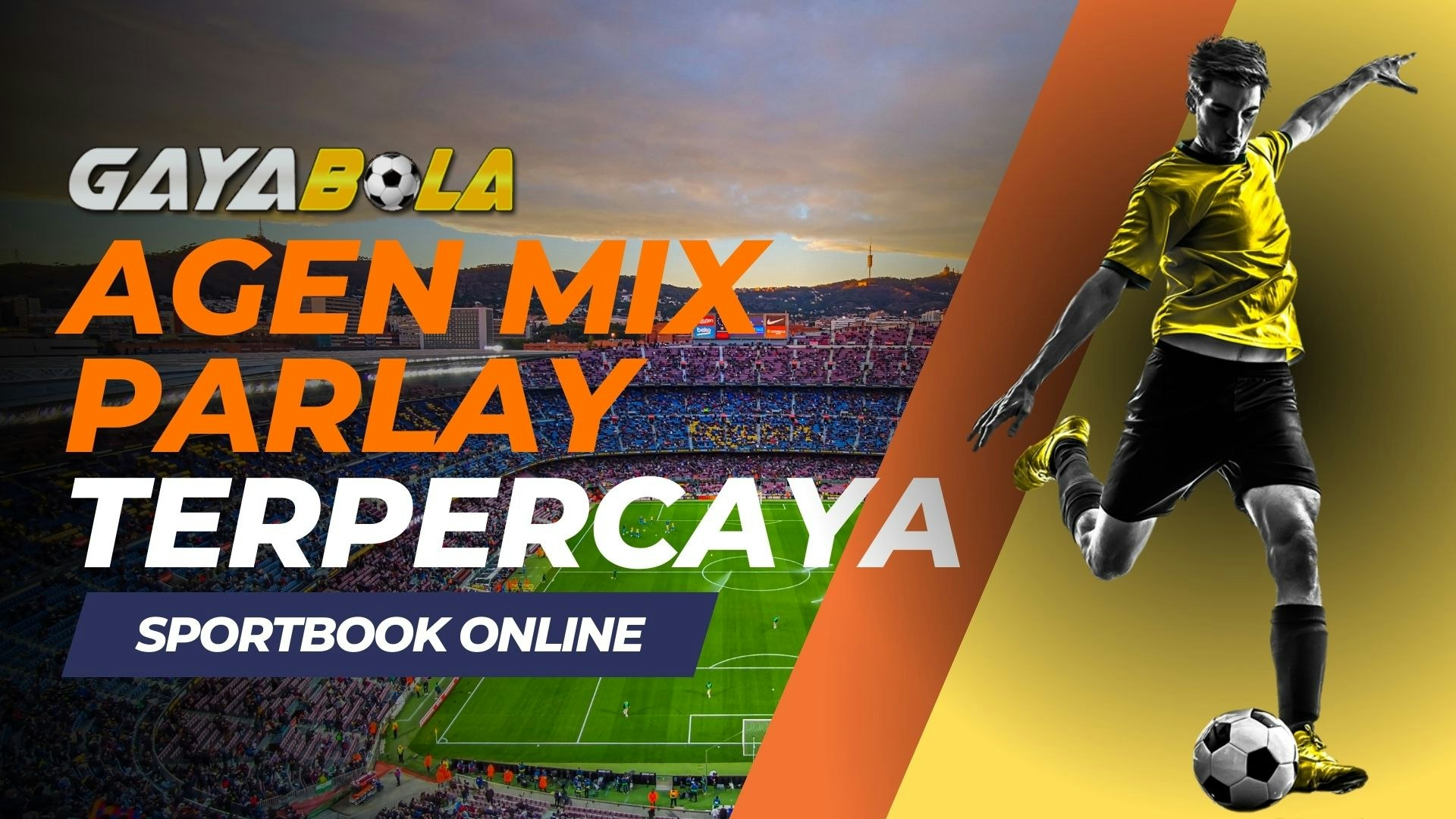 Gayabola Sbobet Bandar Mix Parlay 2023 - Gayabola bir Sbobet 2023 Mix Parlay Mix Agent sitesi medya 1