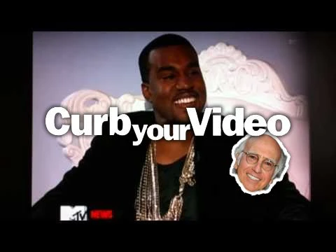 Curb Your Video