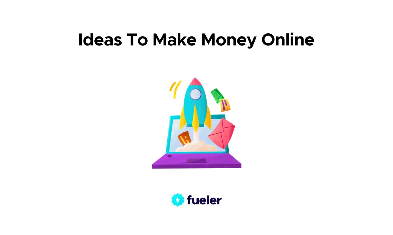 Ideas to Make Money Online media 1