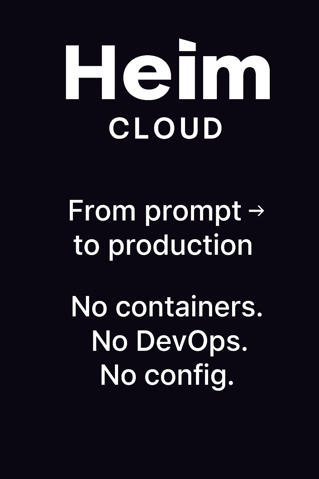 Media Đám mây Heim - Triển khai các ứng dụng AI-Native No Container, Không DevOps 1