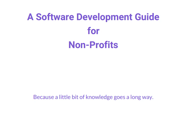 A Software Development Guide for Non Profits