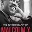 The Autobiography of Malcolm X