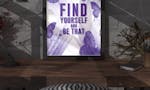''Find Yourself and Be That'' Poster  image