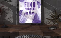 ''Find Yourself and Be That'' Poster  media 1