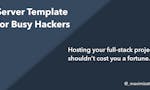 Server Template for Busy Hackers image