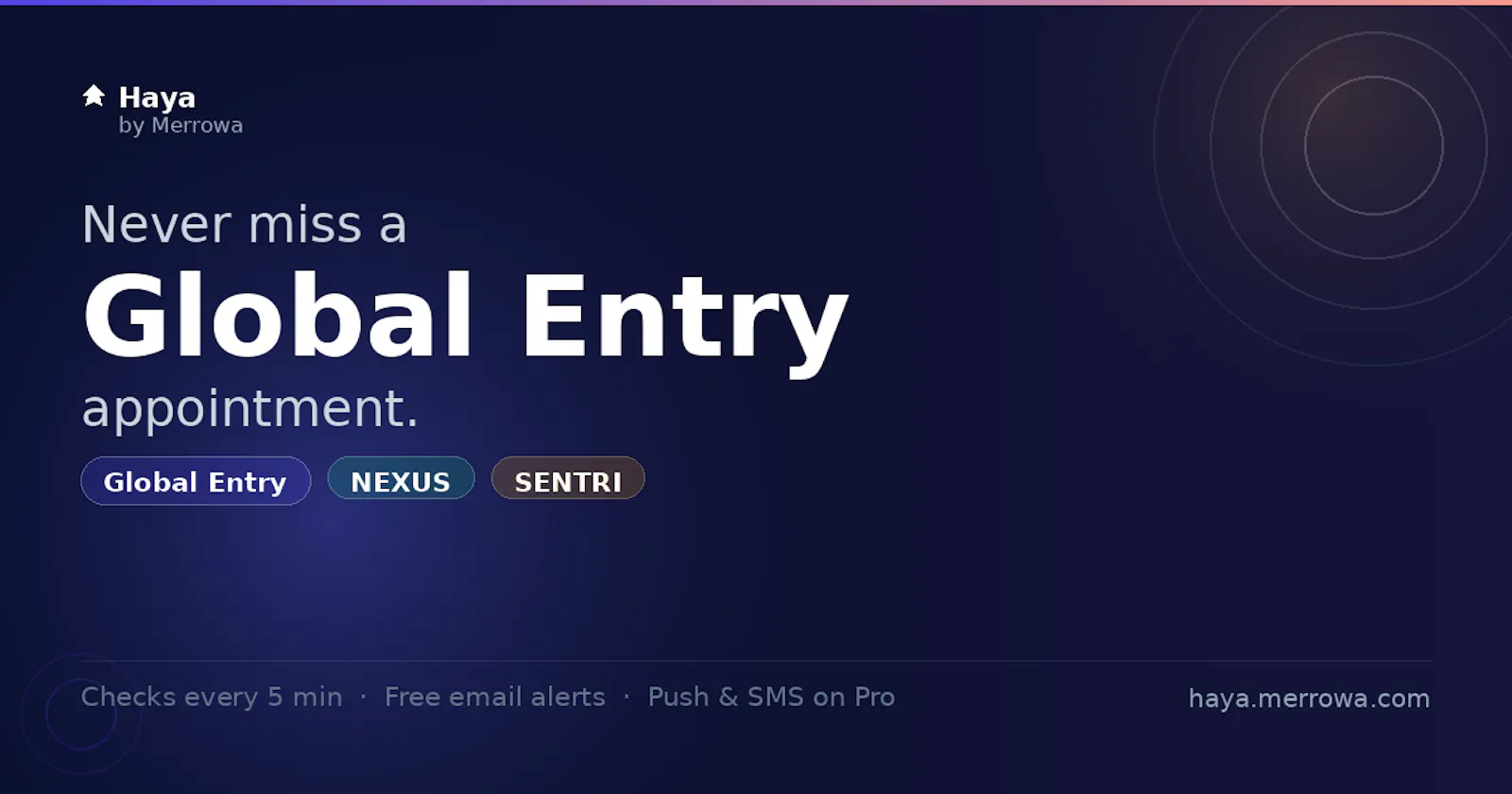 Haya — Global Entry appointment alerts screenshot 1