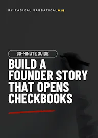 Build a Founder Story that Closes Deals