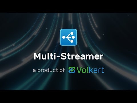 Multi-Streamer – a swiss army knife gallery image