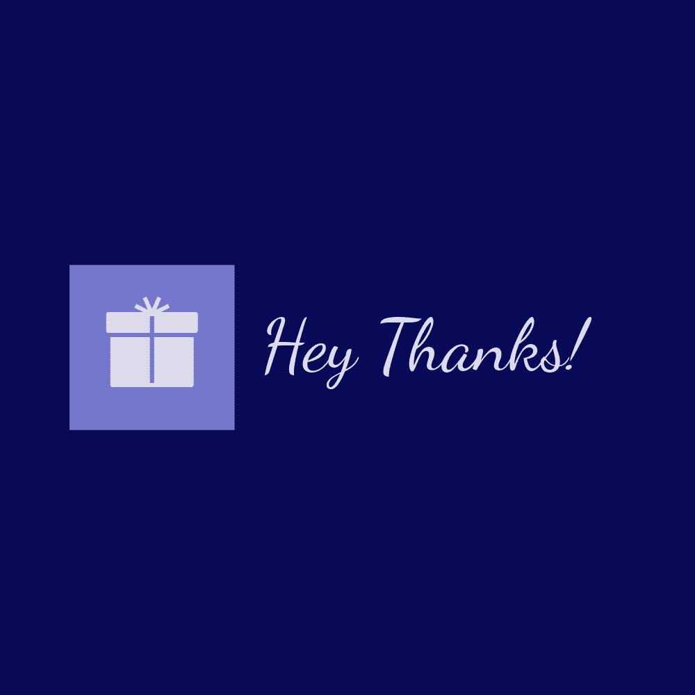Hey Thanks!