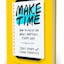 Make Time
