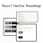 React Native Roadmap