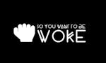 So You Want To Be Woke image
