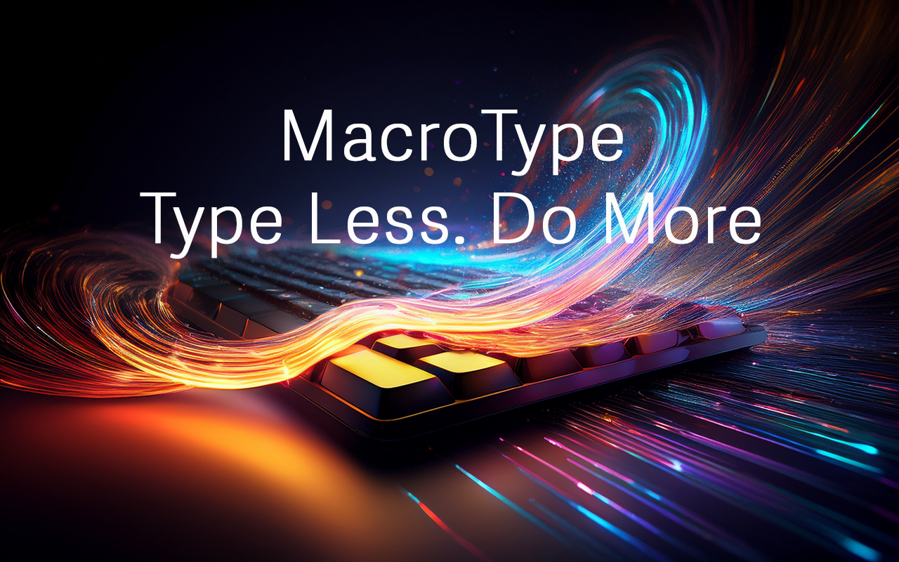MacroType