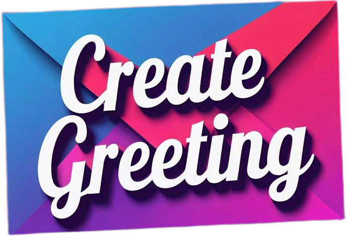 Create Greeting