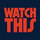 Watch This