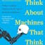 What to Think About Machines That Think: 