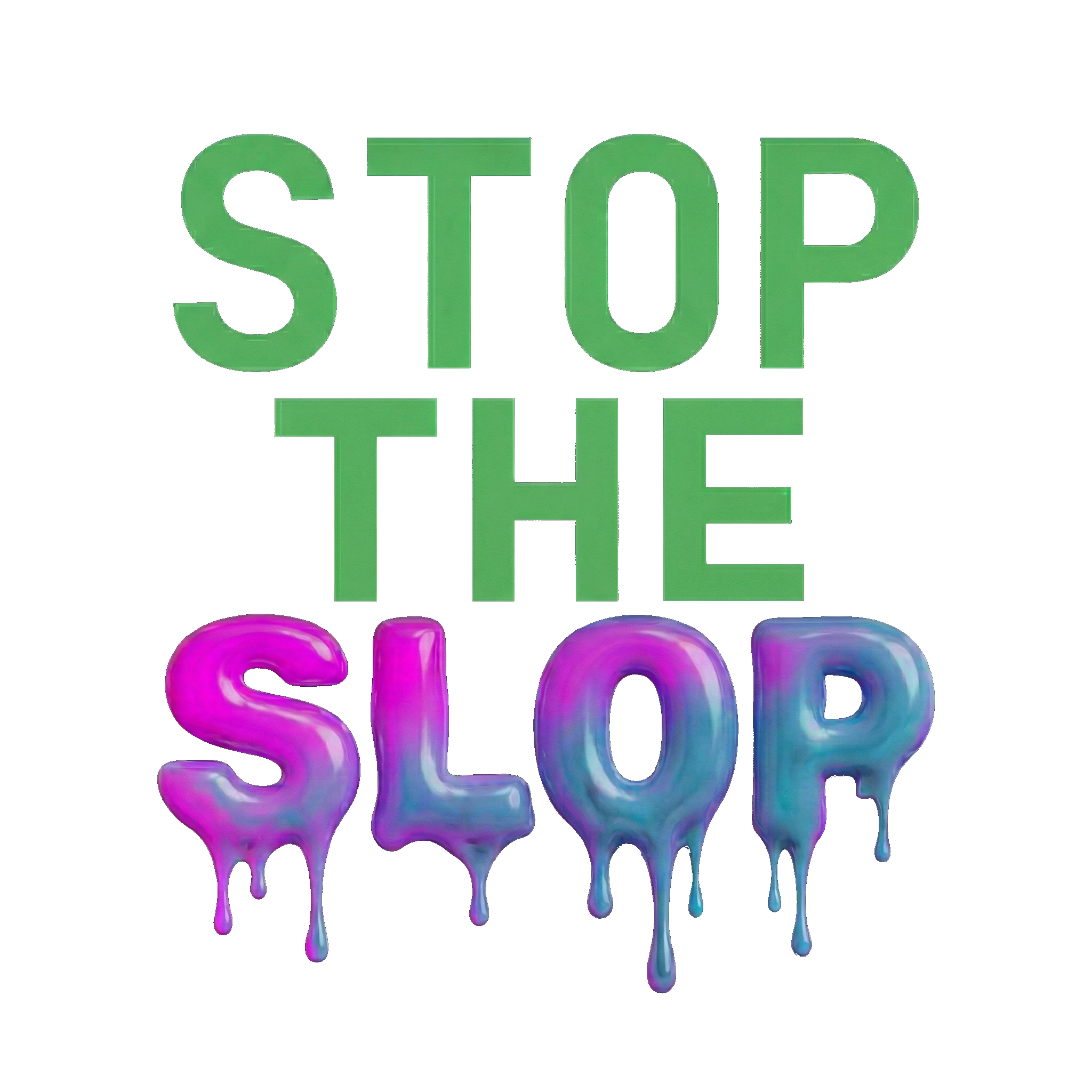 Stop The Slop