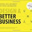 Design a Better Business