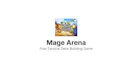 Mage Arena