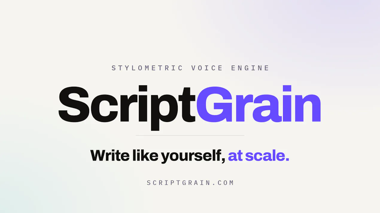 ScriptGrain - Write like you, at scale product