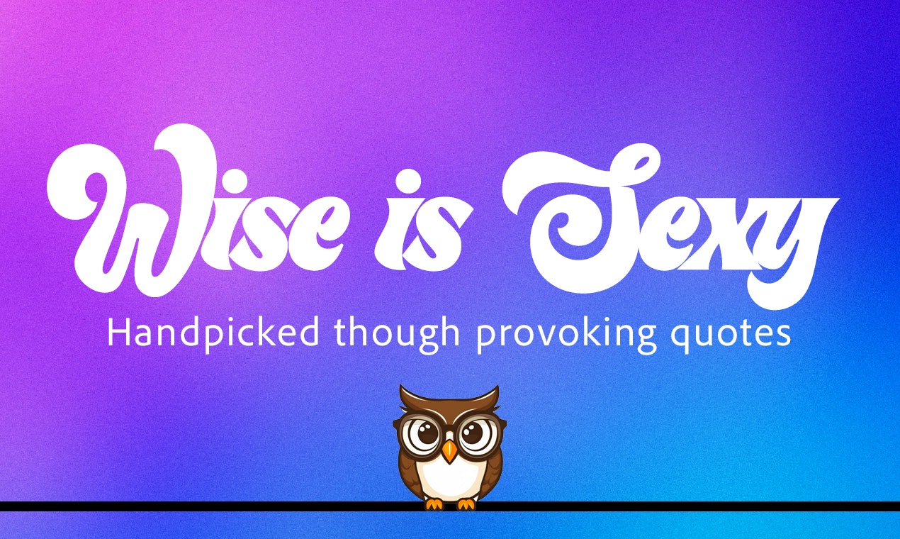 Saggio è sexy - Diventa più saggio, diventa più sexy - una citazione alla volta! media 1