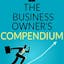 The Business Owner's Compendium