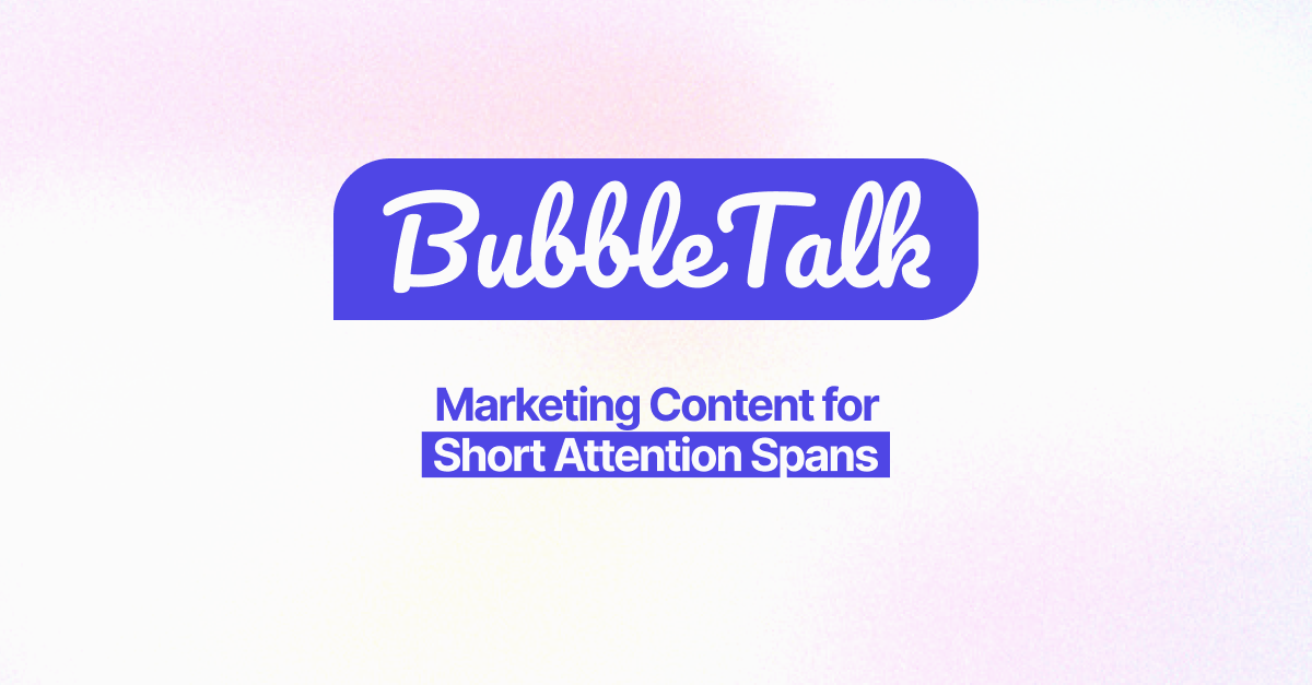 Bubbletalk media 1