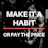 Make It A Habit