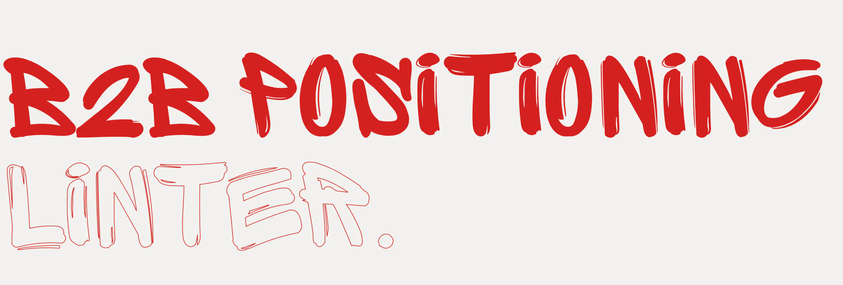 B2B Positioning Linter by aah, monster! gallery image
