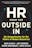 HR From the Outside In