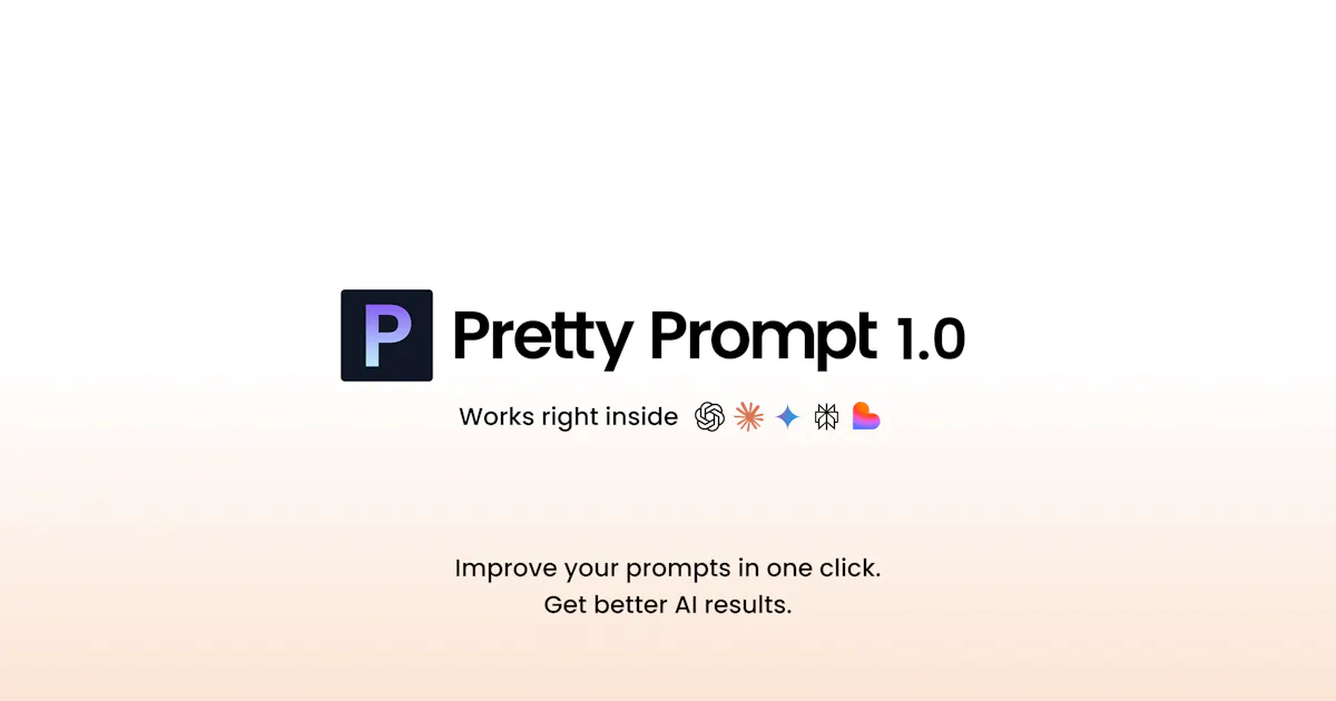 Pretty Prompt 1.0 Extension and Web App